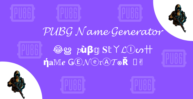 PUBG-Name-Generator-Tool