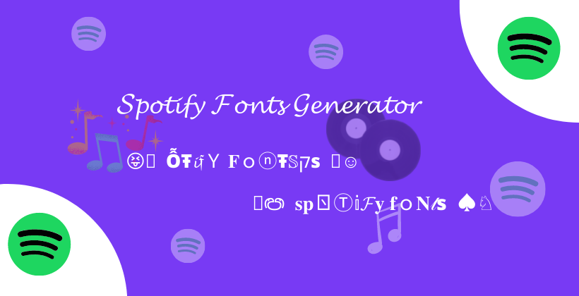 Spotify-Fonts-Generator-Tool
